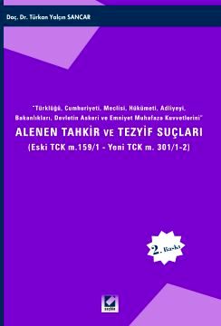 Alenen Tahkir ve Tezyif Suçları Türkan Yalçın Sancar