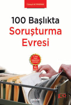 100 BaşlıktaSoruşturma Evresi 8. Yargı Paketi Değişiklikleri İşlenmişt