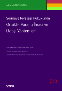 Sermaye Piyasası HukukundaOrtaklık Varantı İhracı ve Uzlaşı Yöntemleri