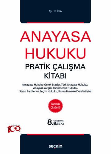 Anayasa Hukuku Pratik Çalışma Kitabı Şeref İba