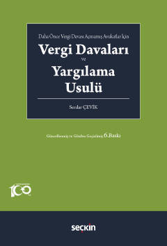 Daha Önce Vergi Davası Açmamış Avukatlar İçin Vergi Davaları ve Yargıl