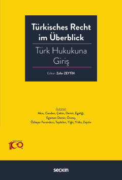 Türkisches Recht im Überblick – Türk Hukukuna Giriş Zafer Zeytin