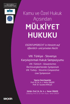 VIII. Türkiye – Slovenya Karşılaştırmalı Hukuk SempozyumuKamu ve Özel 