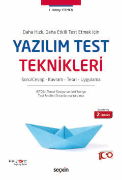 Daha Hızlı, Daha Etkili Test Etmek İçin Yazılım Test Teknikleri Soru/C