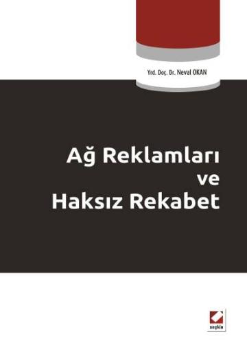 Ağ Reklamları ve Haksız Rekabet Neval Okan