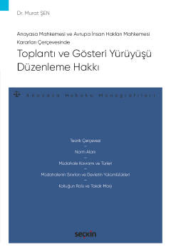 Anayasa Mahkemesi ve Avrupa İnsan Hakları Mahkemesi Kararları Çerçeves