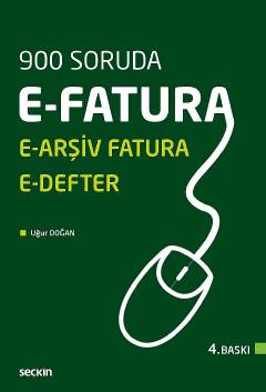 900 SorudaE–Fatura, E–Arşiv Fatura ve E–Defter Uğur Doğan