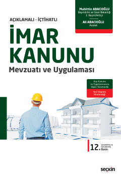 Açıklamalı – İçtihatlıİmar Kanunu Mevzuatı ve Uygulaması Kıyı Kanunu v