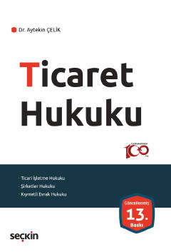 Ticaret Hukuku Aytekin Çelik