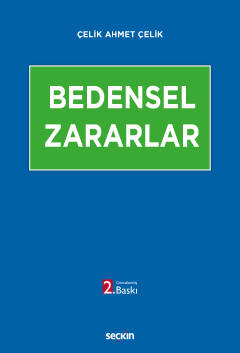 Bedensel Zararlar Çelik Ahmet Çelik