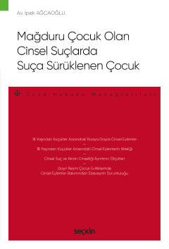 Mağduru Çocuk Olan Cinsel SuçlardaSuça Sürüklenen Çocuk – Ceza Hukuku 