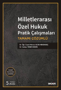 Milletlerarası Özel Hukuk Pratik Çalışmaları Merve Acun Mekengeç