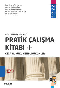 Açıklamalı – Şematik Pratik Çalışma Kitabı – I, Ceza Hukuku Genel Hükü