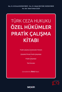 Türk Ceza Hukuku Özel Hükümler Pratik Çalışma Kitabı Ali Emrah Bozbayı