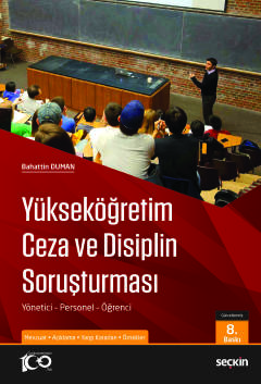 Yükseköğretim Ceza ve Disiplin Soruşturması Yönetici – Personel – Öğre