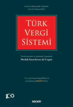 Türk Vergi Sistemi Örnek Sorularla ve Açıklamalı Çözümlerle Binhan Eli