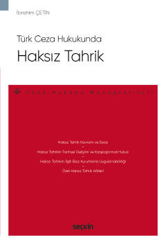 Türk Ceza HukukundaHaksız Tahrik – Ceza Hukuku Monografileri – İbrahim