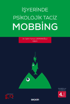 İşyerinde Psikolojik Taciz – Mobbing – Salim Yunus Lokmanoğlu