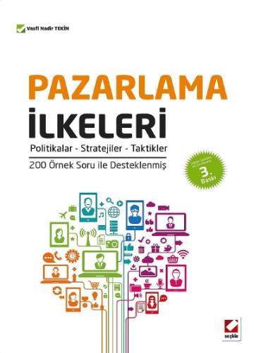 Pazarlama İlkeleri Politikalar – Stratejiler – Taktikler Vasfi Nadir T