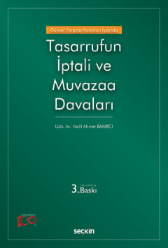 Güncel Yargıtay Kararları IşığındaTasarrufun İptali ve Muvazaa Davalar