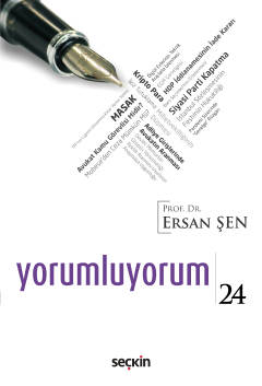 Yorumluyorum – 24 Ersan Şen