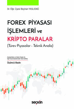 Forex Piyasası İşlemleri ve Kripto Paralar &#40;Türev Piyasalar – Tekn