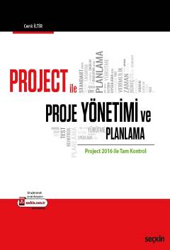 Project ile Proje Yönetimi ve Planlama Project 2016 ile Tam Kontrol Ce