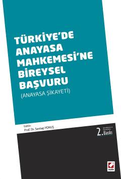 Türkiye&#39;de Anayasa Mahkemesine Bireysel Başvuru Sevtap Yokuş