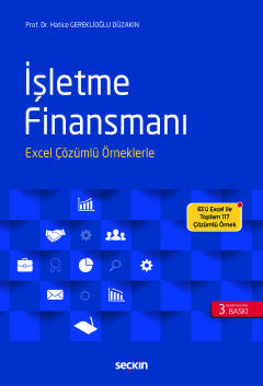 İşletme Finansmanı Excel Çözümlü Örneklerle Hatice Gereklioğlu Düzakın