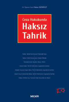 Ceza HukukundaHaksız Tahrik Hakan Gündüz