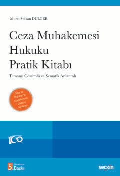 Ceza Muhakemesi Hukuku Pratik Kitabı Tamamı Çözümlü ve Şematik Anlatım