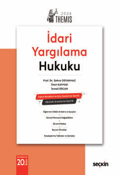 THEMIS – İdari Yargılama Hukuku Konu Kitabı Zehra Odyakmaz