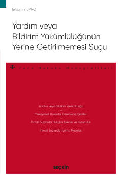 Yardım veya Bildirim Yükümlülüğünün Yerine Getirilmemesi Suçu – Ceza H