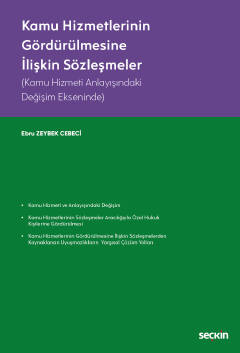 Kamu Hizmetlerinin Gördürülmesine İlişkin Sözleşmeler &#40;Kamu Hizmet