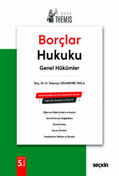 THEMIS – Borçlar Hukuku Genel Hükümler – Konu Kitabı Hatice Tolunay Oz