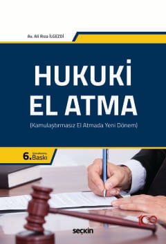 Hukuki El Atma &#40;Kamulaştırmasız El Atmada Yeni Dönem&#41; Ali Rıza