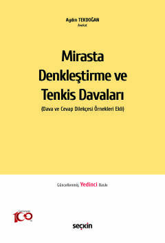 Mirasta Denkleştirme ve Tenkis Davaları &#40;Dava ve Cevap Dilekçesi Ö