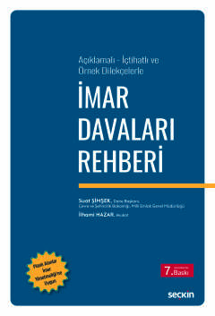 Açıklamalı – İçtihatlı ve Örnek Dilekçelerleİmar Davaları Rehberi Suat