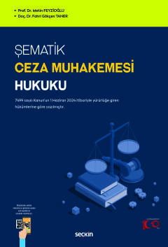 Şematik Ceza Muhakemesi Hukuku 7499 sayılı Kanun&#39;un 1 Haziran 2024