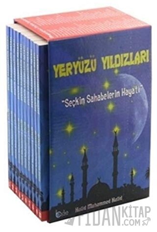 Seçkin Sahabelerin Hayatı - Yeryüzü Yıldızları (10 Kitap) Halid Muhamm