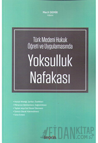 Türk Medeni Hukuk Öğreti ve Uygulamasında Yoksulluk Nafakası Mecit Dem