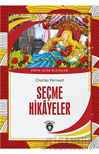 Seçme Hikayeler Charles Perrault