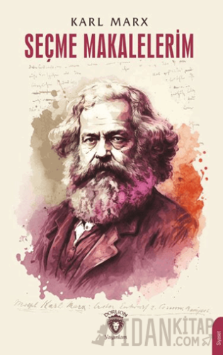 Seçme Makalelerim Karl Marx