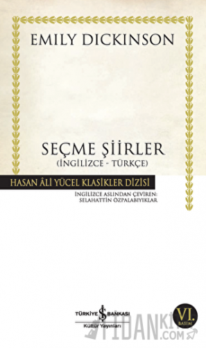 Seçme Şiirler (İngilizce - Türkçe) Emily Dickinson