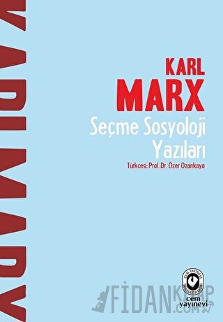 Seçme Sosyoloji Yazıları Karl Marx