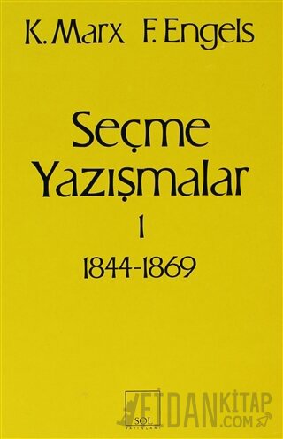 Seçme Yazışmalar /1 (1844-1869) Friedrich Engels