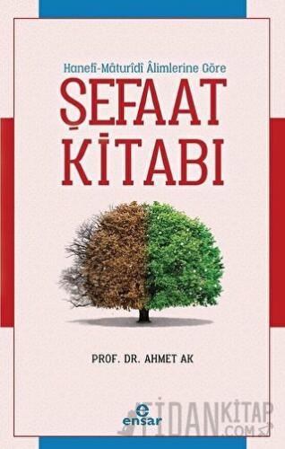 Şefaat Kitabı Ahmet Ak