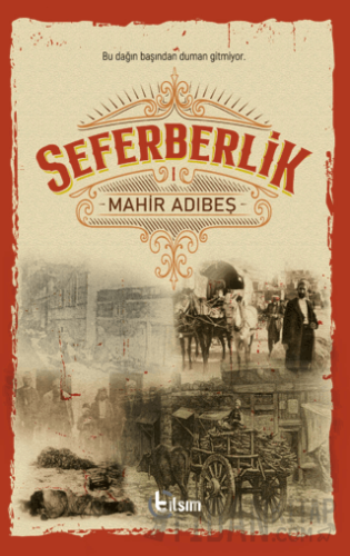 Seferberlik 1 Mahir Adıbeş