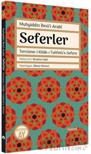 Seferler Muhyiddin İbnü'l-Arabi