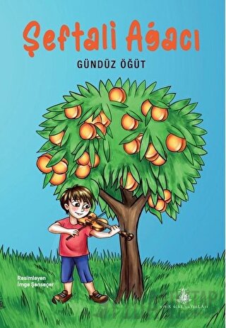 Şeftali Ağacı Gündüz Öğüt